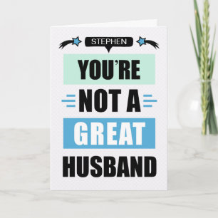 Funny Not a Great Husband Message Birthday Card