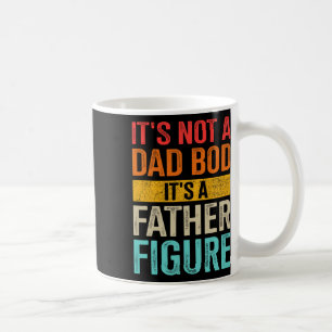 Funny Not Dad Bod Father Figure For Fathers Day Bi Coffee Mug