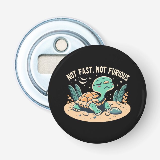 Funny Not Fast Not Furious Bottle Opener (Front)