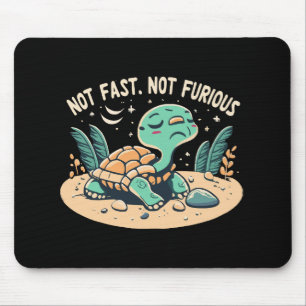 Funny Not Fast Not Furious Mouse Mat
