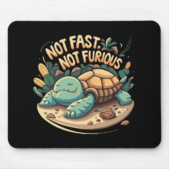 Funny Not Fast Not Furious Mouse Mat (Front)