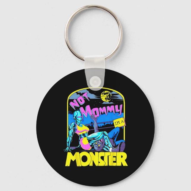 Funny Not Mummy I'm A Monster Workout Bodybuilding Key Ring (Front)