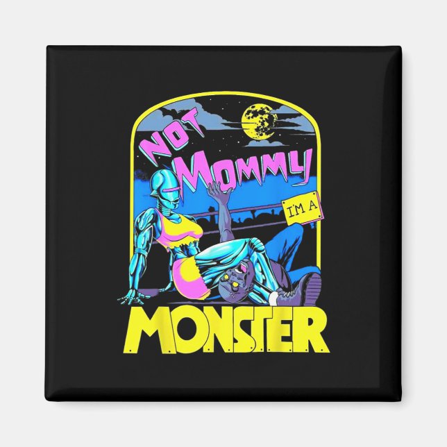 Funny Not Mummy I'm A Monster Workout Bodybuilding Magnet (Front)