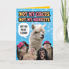 Funny Not My Circus, Not My Monkeys Father's Day Card