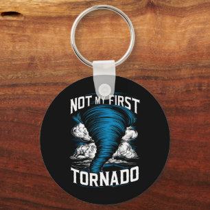 Funny Not My First Tornado Retro Storm Chaser  Key Ring