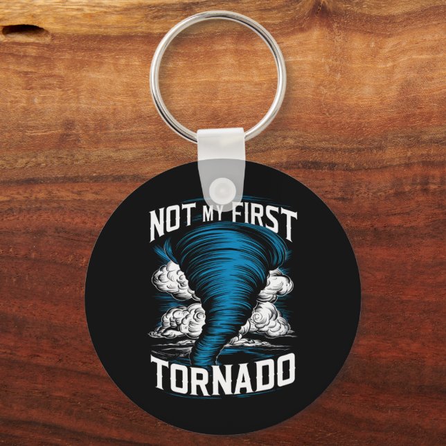 Funny Not My First Tornado Retro Storm Chaser  Key Ring (Front)