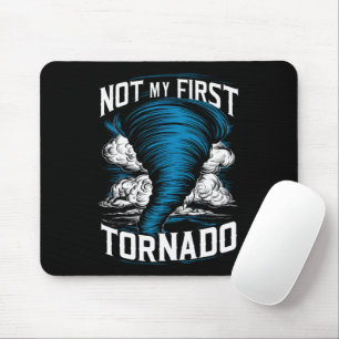 Funny Not My First Tornado Retro Storm Chaser  Mouse Mat