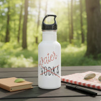 Funny Not Vodka Drinking Water Bottle Humour