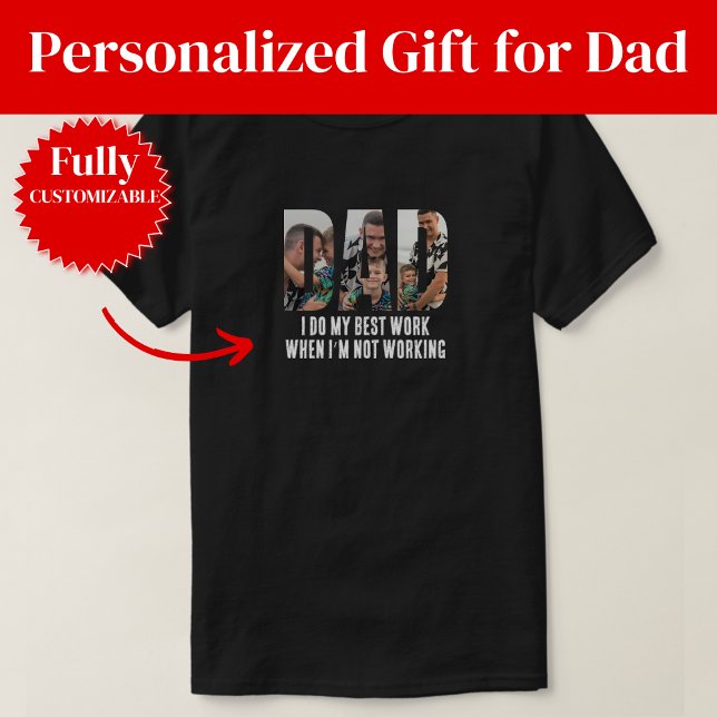 Funny Not Working Dad Gift T-Shirt (Funny Not Working Dad Gift T-Shirt)