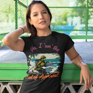 Funny Notary Office - I am the Seal of Approval T-Shirt