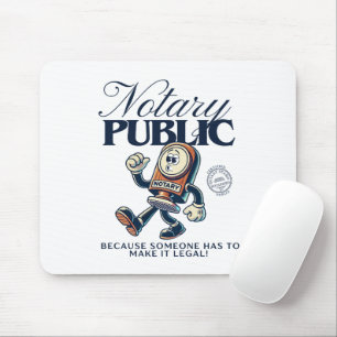 Funny Notary Public - Notary Humour Mouse Mat