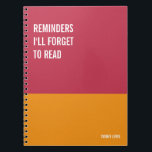 Funny Notebook, Humourous Writing Pad Journal, Not Notebook<br><div class="desc">Funny notebook to use for all your daily reminders, deep thoughts and grievances, or for just taking notes at school and work. It makes a great gift.</div>