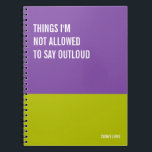 Funny Notebook, Humourous Writing Pad Journal, Not Notebook<br><div class="desc">Funny notebook to use for all your daily reminders,  deep thoughts and grievances,  or for just taking notes at school and work. It makes a great gift.</div>