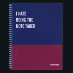 Funny Notebook, Humourous Writing Pad Journal, Not Notebook<br><div class="desc">Funny notebook to use for all your daily reminders, deep thoughts and grievances, or for just taking notes at school and work. It makes a great gift.</div>