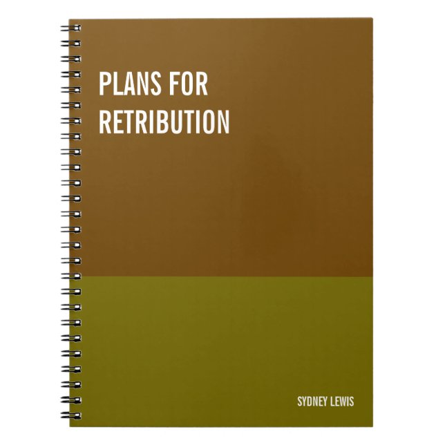 Funny Notebook, Humourous Writing Pad Journal, Not Notebook (Front)