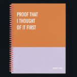 Funny Notebook, Snarky Writing Pad Journal, Note Notebook<br><div class="desc">Funny notebook to use for all your daily reminders, deep thoughts and grievances, or for just taking notes at school and work. It makes a great gift.</div>