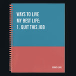 Funny Notebook, Snarky Writing Pad Journal, Notebook<br><div class="desc">Funny notebook to use for all your daily reminders, deep thoughts and grievances, or for just taking notes at school and work. It makes a great gift.</div>