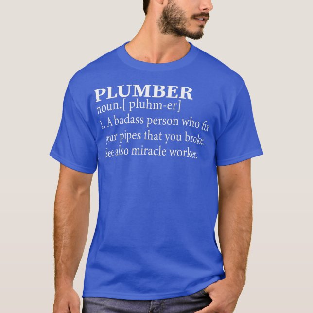 Funny Noun Plumbing Definition Cool Plumber T-Shirt (Front)
