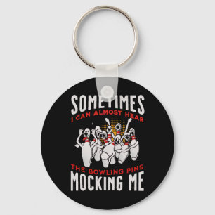 Funny Novelty Almost Hear Pins Mocking Me Ten Pin Key Ring