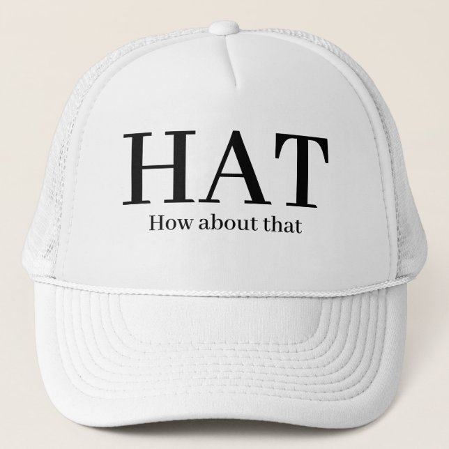 Funny Novelty Baseball Style HAT How About That (Front)