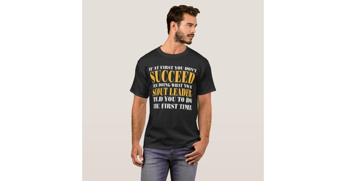Funny Novelty Gift For Scout Leader T-Shirt | Zazzle