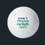 Funny Novelty Golf Ball Monogrammed Don't Touch<br><div class="desc">Funny men's humour golf balls with personalised monogram and the saying "don't touch my balls" - which is an always silly play on words sports joke, and currently on-trend with coronavirus era social distancing regulations. A great gift for dad if you share that type of gross humour, or a great...</div>
