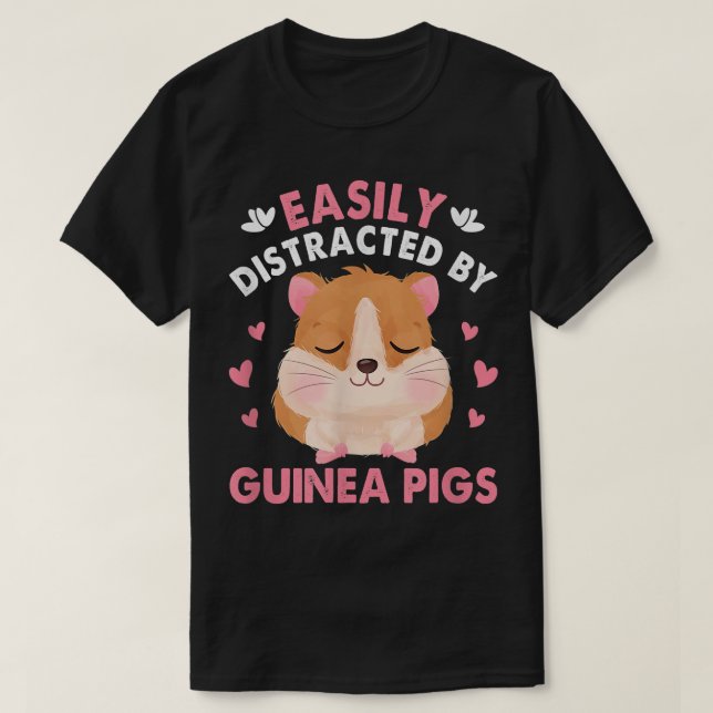 Funny Novelty Guinea Pig Quote for a Guinea Lover  T-Shirt (Design Front)