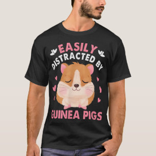 Funny Novelty Guinea Pig Quote for a Guinea Lover  T-Shirt