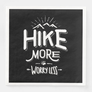 Funny Novelty Hiking T Shirt Hike More Worry Less Napkin