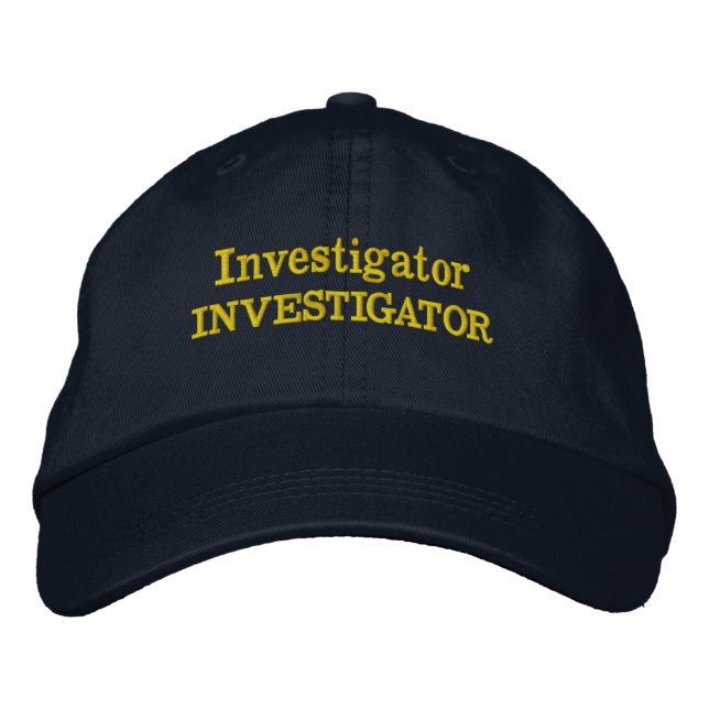 Funny Novelty Investigator INVESTIGATOR Embroidered Hat (Front)