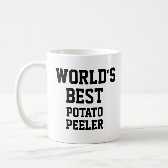 Funny Novelty WORLD'S BEST POTATO PEELER Coffee Mug (Left)