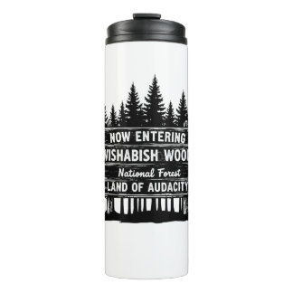 Funny Now Entering I Wishabish Woods Forest Audaci Thermal Tumbler