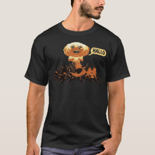 Funny Nuclear Explosion - Hallo T-Shirt