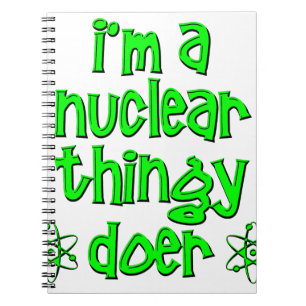 funny nuclear notebook