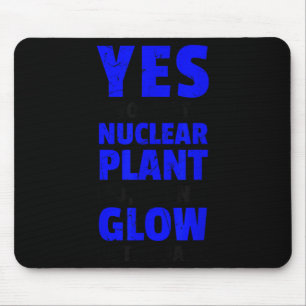 Funny nuclear power plant i don't glow vegans mouse mat