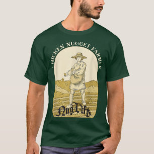 Funny Nug Life Chicken Nuggets Farmer Chick Lover T-Shirt
