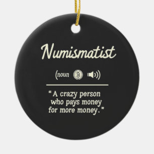 Funny Numismatist Definition Crypto Investing Ceramic Tree Decoration
