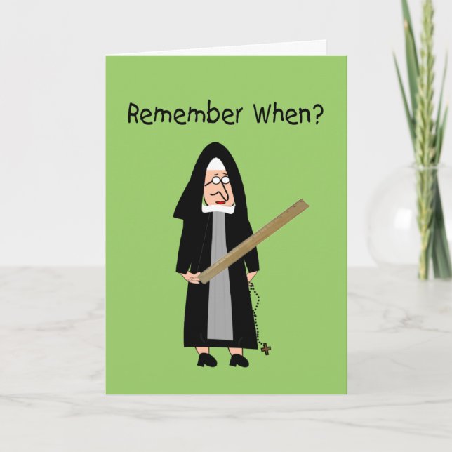 Funny Nun Cards :Nuns Carried Rulers" (Front)