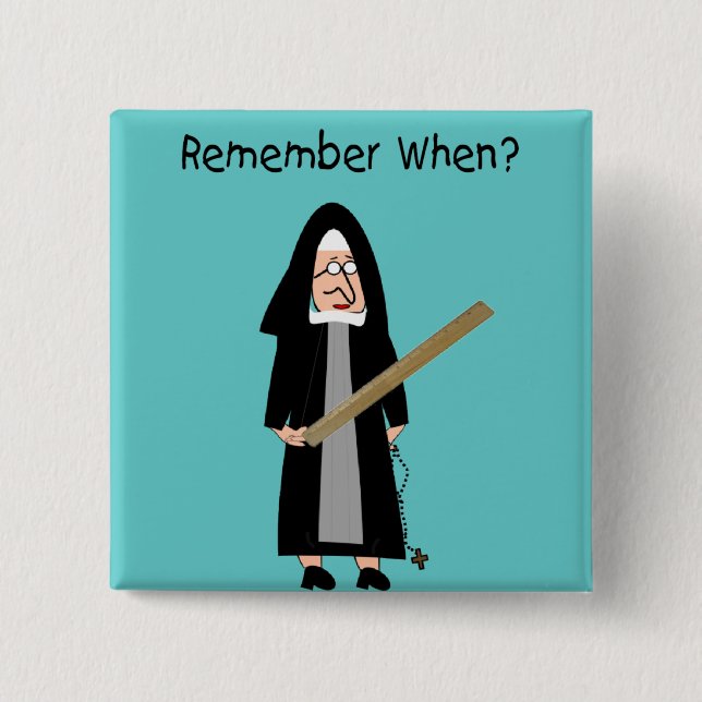 Funny Nun Cards :Nuns Carried Rulers" 15 Cm Square Badge (Front)