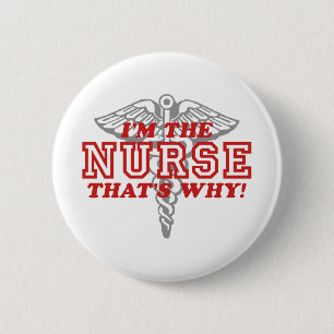 Funny Nurse 6 Cm Round Badge