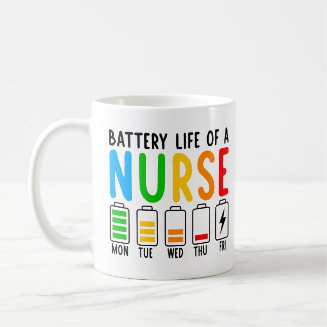 Funny Nurse – Battery Life of a Nurse Graphic Tee Coffee Mug (Left)