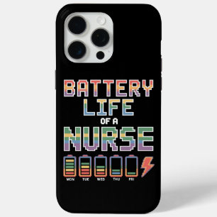 Funny Nurse Battery Life Quote Colourful Medical iPhone 15 Pro Max Case