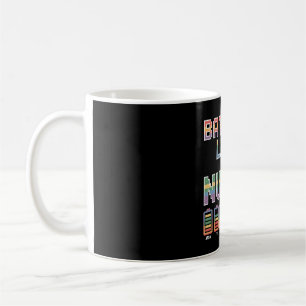 Funny Nurse Battery Life Quote Colourful Medical Coffee Mug
