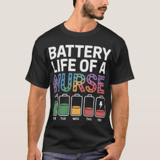 Funny Nurse Battery Life Quote Colourful Medical T-Shirt
