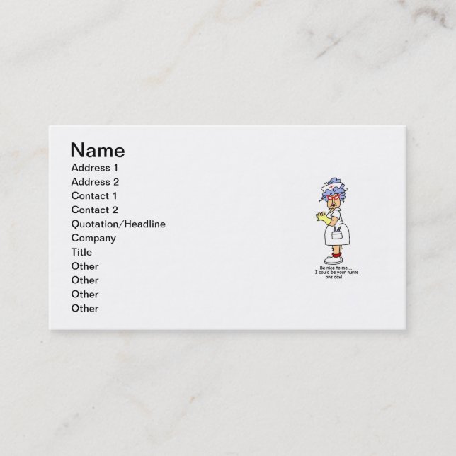 Funny Nurse Be Nice to Me T-shirts and Gifts Business Card (Front)
