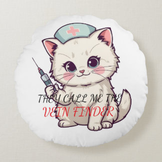 Funny Nurse Cat The Vein Finder Personalized Round Cushion
