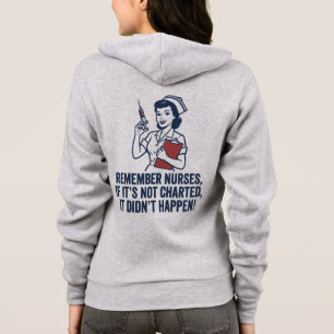 Funny Nurse Charting Quote Vintage Retro Nursing Hoodie