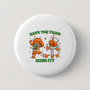 Funny Nurse Christmas, Have You Tried Icing It  6 Cm Round Badge
