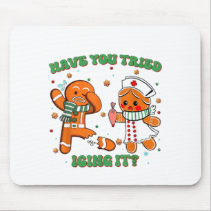 Funny Nurse Christmas, Have You Tried Icing It  Mouse Mat