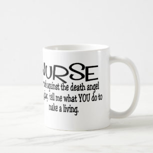 Funny Nurse Coffee Mug